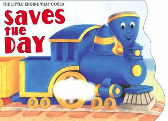 The Little Engine That Could Saves the Day 0448431815 Book Cover