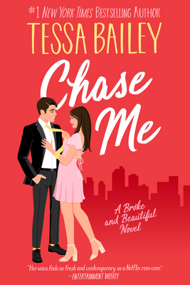 Chase Me: A Broke and Beautiful Novel 0063329344 Book Cover