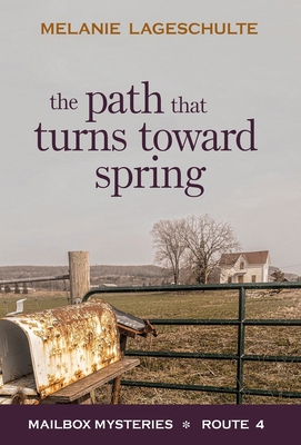 The Path That Turns Toward Spring 1952066468 Book Cover