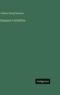 Hamann's Schriften [German] 3386548296 Book Cover