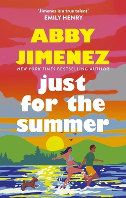 Just For The Summer: The bestselling love story... 0349433844 Book Cover