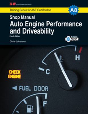 Auto Engine Performance and Driveability Shop M... 1619607859 Book Cover