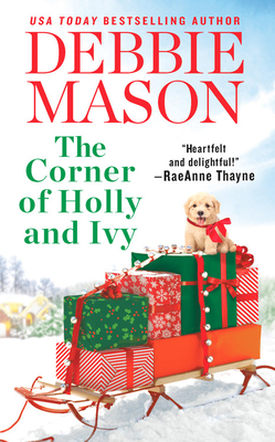 The Corner of Holly and Ivy: A Feel-Good Christ... 1538744244 Book Cover