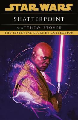 Star Wars: Shatterpoint 152915040X Book Cover