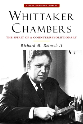 Whittaker Chambers: The Spirit of a Counterrevo... 1684515920 Book Cover