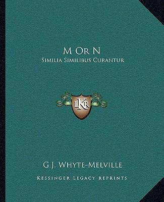 M Or N: Similia Similibus Curantur 1162672102 Book Cover