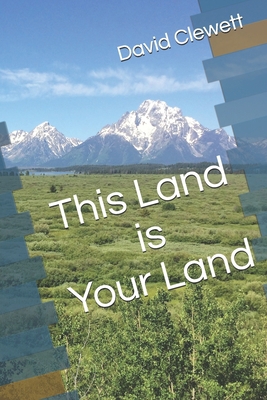 This Land is Your Land 1730897673 Book Cover