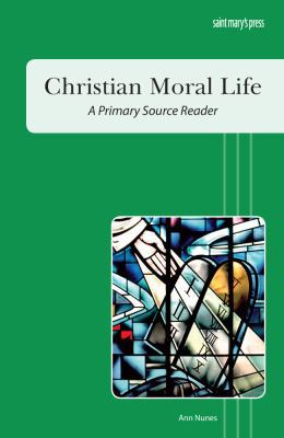 Christian Moral Life 1599821400 Book Cover