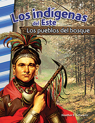 Los Indígenas del Este: Los Pueblos del Bosque [Spanish] 0743913426 Book Cover