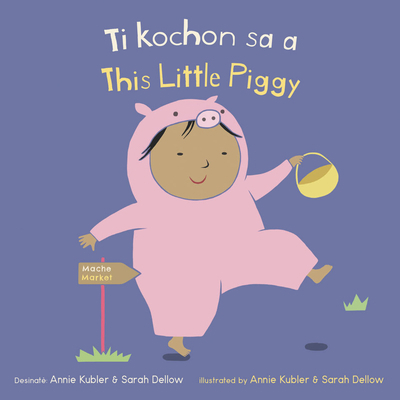 Ti Kochon Sa A/This Little Piggy [Haitian French Creole] 1786286955 Book Cover