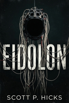 Eidolon: A Thriller B0DTG7TXKN Book Cover