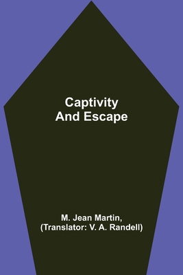 Captivity and Escape 9354753361 Book Cover