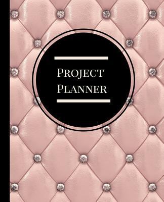 Paperback Project Planner: An Essential 53 Weekly Undated Journal for Time Management, Goal Attainment, Improved Organization and Success. Book