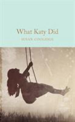 What Katy Did 1509881409 Book Cover