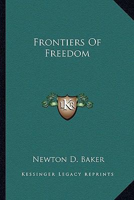 Frontiers Of Freedom 116274359X Book Cover