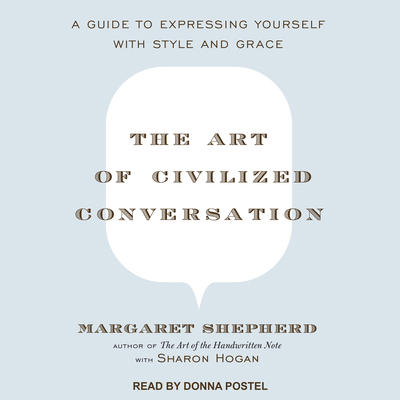 The Art of Civilized Conversation: A Guide to E... 1977352251 Book Cover