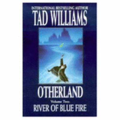 Otherland Volume 2: River of Blue Fire 1857236130 Book Cover