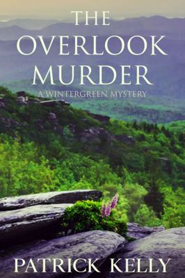 The Overlook Murder (A Wintergreen Mystery) 1734239247 Book Cover