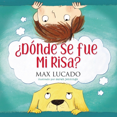 ¿Dónde Se Fue Mi Risa? [Spanish] 1400229693 Book Cover