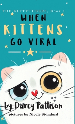 When Kittens Go Viral 1629441422 Book Cover