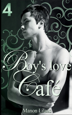 Boy's love Café 4 [French] 2322460567 Book Cover