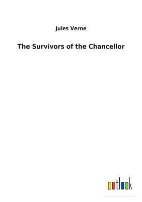 The Survivors of the Chancellor 3732624056 Book Cover