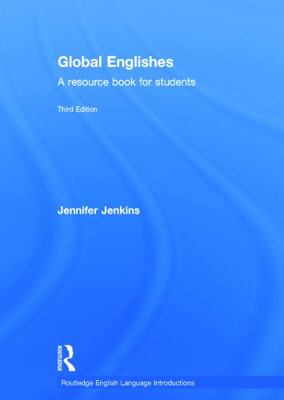 Global Englishes: A Resource Book for Students ... 0415638437 Book Cover