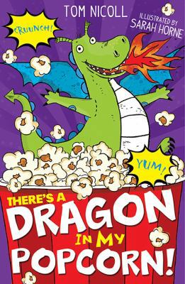 There's a Dragon in My Popcorn! [Unknown] 1847158161 Book Cover