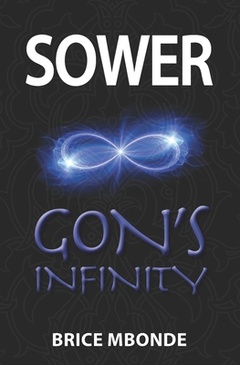 Sower, Gon's Infinity 1774822547 Book Cover