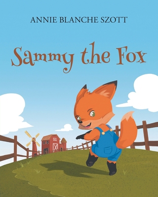 Sammy the Fox B0G16JP7NN Book Cover