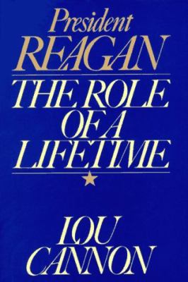 President Reagan: The Role of a Lifetime 067154294X Book Cover