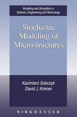 Stochastic Modeling of Microstructures 146126622X Book Cover