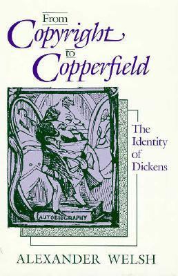 From Copyright to Copperfield: The Identity of ... 0674323424 Book Cover