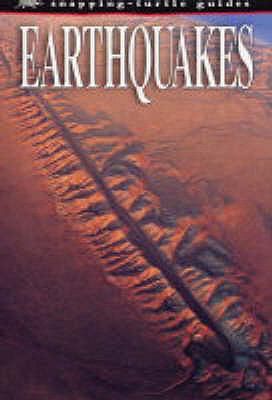 Earthquakes (Snapping-turtle Guides) 186007474X Book Cover