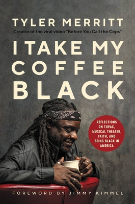 I Take My Coffee Black: Reflections on Tupac, M... 1546029419 Book Cover