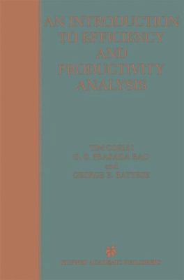 An Introduction to Efficiency and Productivity ... 0792380606 Book Cover
