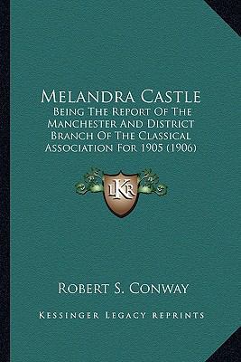 Melandra Castle: Being The Report Of The Manche... 1164090798 Book Cover