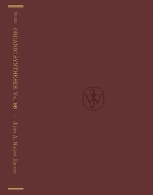 Organic Syntheses, Volume 86 0470556145 Book Cover