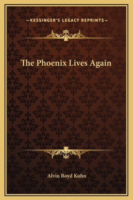 The Phoenix Lives Again 1169158498 Book Cover