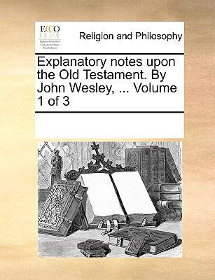 Explanatory notes upon the Old Testament. By Jo... 1171107072 Book Cover