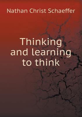 Thinking and Learning to Think 5518487096 Book Cover