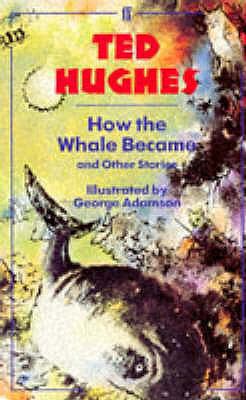 How the Whale Became and Other Stories 0571141846 Book Cover