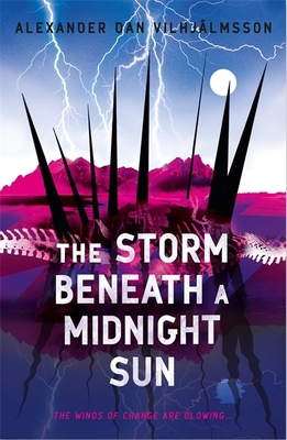 The Storm Beneath a Midnight Sun 1473224160 Book Cover