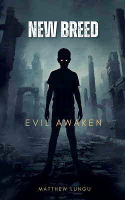New Breed. Evil Awaken B0GHF49JBT Book Cover