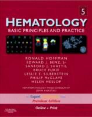 Hematology: Basic Principles and Practice, Expe... 0443067139 Book Cover