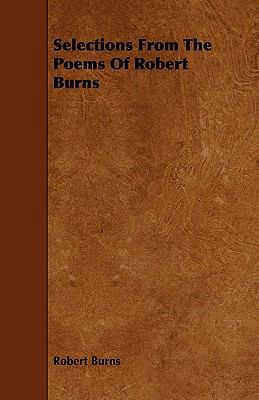 Selections From The Poems Of Robert Burns 1444698338 Book Cover