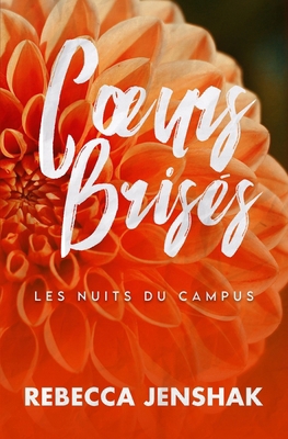 Coeurs brisés [French] 1951815653 Book Cover