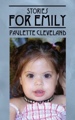 Stories for Emily 1432725262 Book Cover