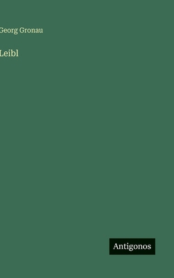 Leibl [German] 3563178712 Book Cover