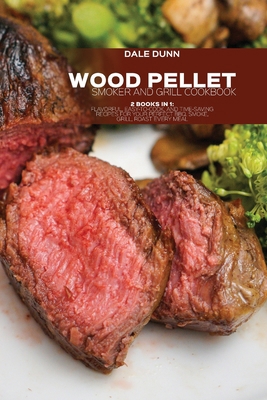 Wood Pellet Smoker and Grill Cookbook: 2 Books ... 1802891242 Book Cover